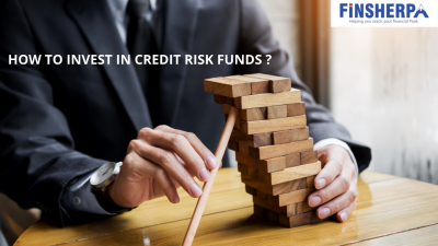 HOW TO INVEST IN CREDIT RISK FUNDS ?