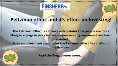 Peltzman effect and it's effect on Investing